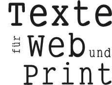 Texte für Web und Print